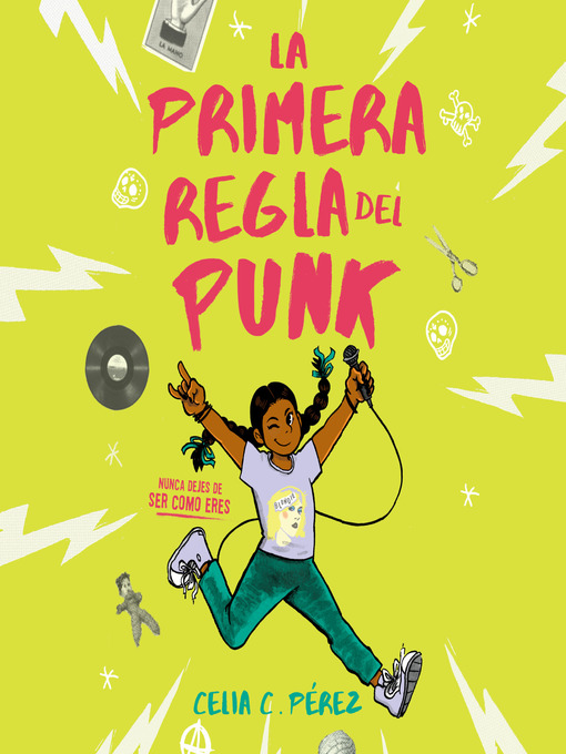 Title details for La primera regla del punk by Celia C. Pérez - Available